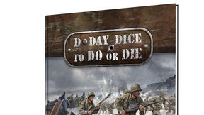 D-Day Dice: To Do or Die Artwork